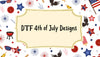 DTF 4 Of July