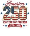 250 Years Freedom| DTF Transfer Ready to Press | Patriotic Heat Transfer