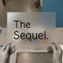 Minimalist Text 'The Sequel' | DTF Transfer Ready to Press | Modern Typography Heat Transfer