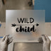 Wild Child Arrow | DTF Transfer Ready to Press | Boho Heat Press