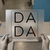 DADA Bold Minimalist Design | DTF Transfer Ready to Press | Modern Heat Transfer