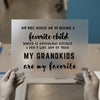 Grandkids Are My Favorite | DTF Transfer Ready to Press | Funny Quote Heat Transfer