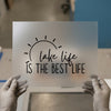Lake Life Is The Best Life | DTF Transfer Ready to Press | Script Sun Heat Transfer