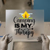 Camping Is My Therapy | DTF Transfer Ready to Press | Adventure Enthusiast Heat Transfer