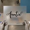 Auntie Script Heart | DTF Transfer Ready to Press | Family Love Heat Transfer