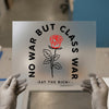 No War But Class War Rose | DTF Transfer Ready to Press | Protest Art Heat Transfer