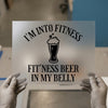 I'm Into Fitness Funny Beer | DTF Transfer Ready to Press | Humorous Heat Transfer