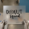Donut Squad | DTF Transfer Ready to Press | Fun Foodie Heat Transfer