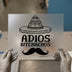 Adios Bitchachos Sombrero & Mustache | DTF Transfer Ready to Press | Humorous Heat Transfer