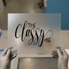 The Classy One Script | DTF Transfer Ready to Press | Elegant Calligraphy Heat Transfer