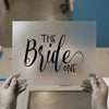 The Bride One | DTF Transfer Ready to Press | Chic Script Heat Transfer
