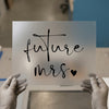 Future Mrs. Script | DTF Transfer Ready to Press | Wedding Bridal Heat Transfer