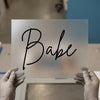 Babe Script | DTF Transfer Ready to Press | Elegant Cursive Heat Transfer