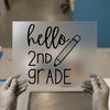 Hello 2nd Grade Pencil DTF Transfer Ready to Press | Script Style Heat Transfer