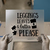 Leggings Leaves Lattes Please | DTF Transfer Ready to Press | Autumn Cozy Heat Transfer