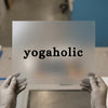Yogaholic Script | DTF Transfer Ready to Press | Minimalist Heat Transfer