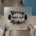Strong As A Mother | DTF Transfer Ready to Press | Fitness Mom Heat Transfer