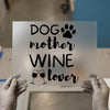 Dog Mother Wine Lover Quote | DTF Transfer Ready to Press | Humorous Script Heat Transfer