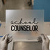 School Counselor | DTF Transfer Ready to Press | Educational Job Title Heat Transfer