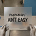 Mommin' Ain't Easy | DTF Transfer Ready to Press | Humorous Mom Heat Transfer