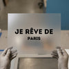 Je Rêve De Paris | DTF Transfer Ready to Press | French Quote Heat Transfer