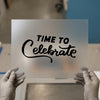 Time to Celebrate | DTF Transfer Ready to Press | Script Fun Heat Transfer