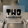 Two Handsome Text | DTF Transfer Ready to Press | Kids Birthday Heat Transfer