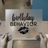 Birthday Behavior Kiss Lips | DTF Transfer Ready to Press | Celebration Heat Transfer