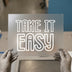 Take It Easy Outline Text | DTF Transfer Ready to Press | Retro Groovy Heat Transfer