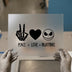 Peace Love Nightmare | DTF Transfer Ready to Press | Spooky Skeleton Heat Transfer