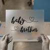 Baby Brother Script | DTF Transfer Ready to Press | Cute Sibling Heat Transfer