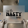 I'm The Nasty One | DTF Transfer Ready to Press | Retro Groovy Heat Transfer
