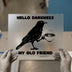 Hello Darkness My Old Friend Crow Coffee | DTF Transfer Ready to Press | Humorous Cafe Heat Transfer