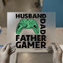 Husband Dad Gamer | DTF Transfer Ready to Press | Gaming Controller Heat Transfer