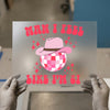Man I Feel Like I'm 21 | DTF Transfer Ready to Press | Retro Disco Cowgirl Heat Transfer