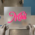 Mini Script | DTF Transfer Ready to Press | Retro Pink Heat Transfer