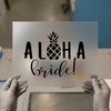 Aloha Bride Pineapple | DTF Transfer Ready to Press | Tropical Wedding Heat Transfer