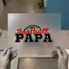 Football Papa Pink & White | DTF Transfer Ready to Press | Sports Dad Heat Transfer