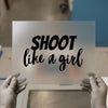 Shoot Like A Girl | DTF Transfer Ready to Press | Empowering Script Heat Transfer
