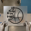 Basketball Fan Quote DTF Transfer | Ready to Press | Script Heat Transfer