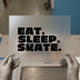 Eat Sleep Skate Graphic | DTF Transfer Ready to Press | Bold Grunge Heat Transfer