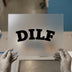 DILF Arc Text | DTF Transfer Ready to Press | Bold Statement Heat Transfer