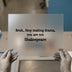Bruh Stop Making Drama Quote | DTF Transfer Ready to Press | Humorous Saying Heat Transfer