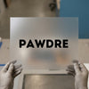 Pawdre | DTF Transfer Ready to Press | Bold Text Heat Transfer