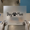 Dog Mom Paw Print | DTF Transfer Ready to Press | Script Style Heat Transfer