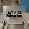 Just a Girl Who Loves Bunnies | DTF Transfer Ready to Press | Retro Fun Heat Transfer
