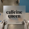 Caffeine Queen | DTF Transfer Ready to Press | Bold Statement Heat Transfer