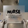 Nurse Because Badass Lifesaver | DTF Transfer Ready to Press | Humorous Heat Transfer