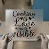 Cooking Is Love Made Visible | DTF Transfer Ready to Press | Script Text Heat Transfer