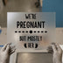 We're Pregnant Mostly Her | DTF Transfer Ready to Press | Humorous Maternity Heat Transfer